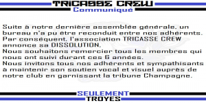 [Troyes] Dissolution Tricasse crew
